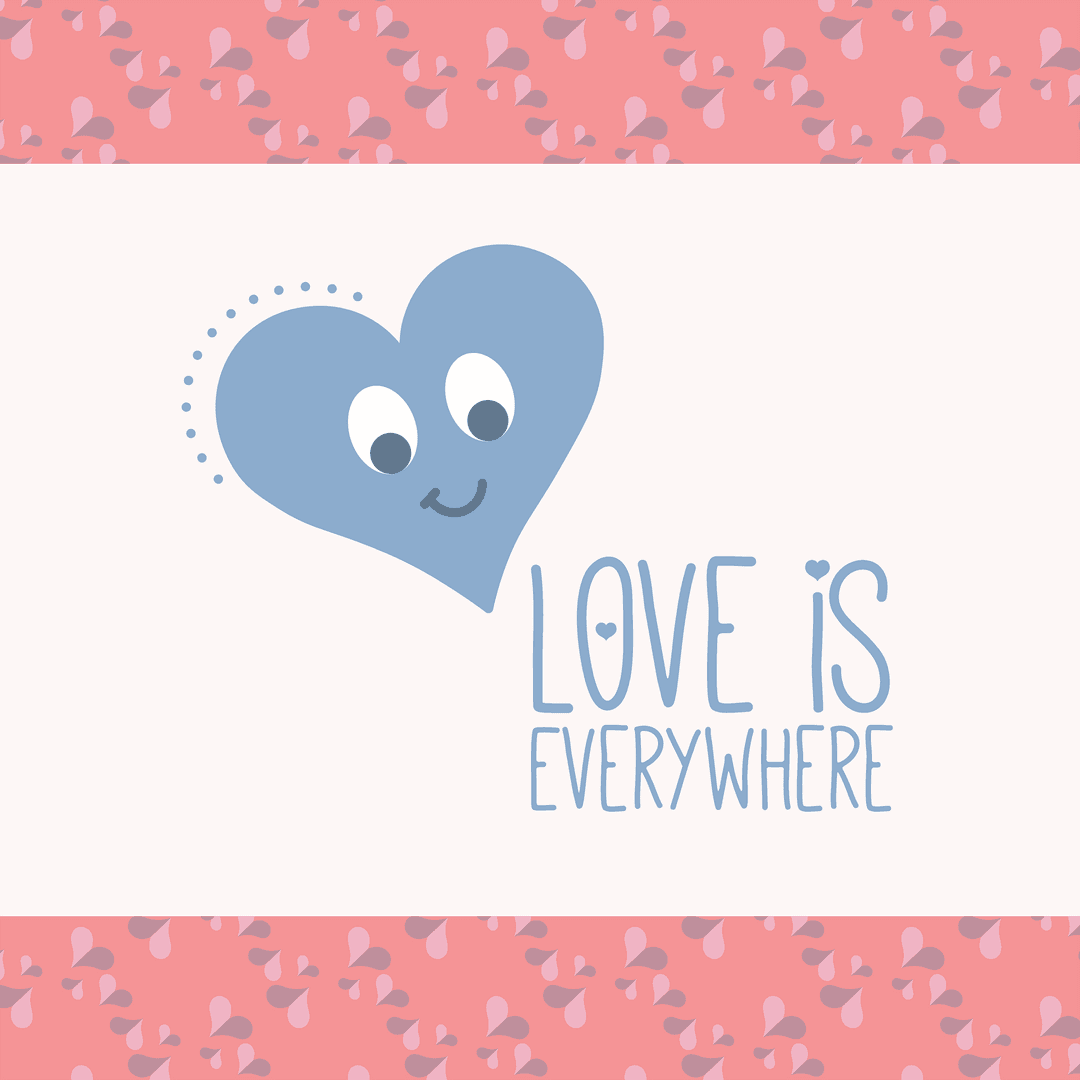 Cute Heart Illustration with Love Is Everywhere Text on Transparent Background