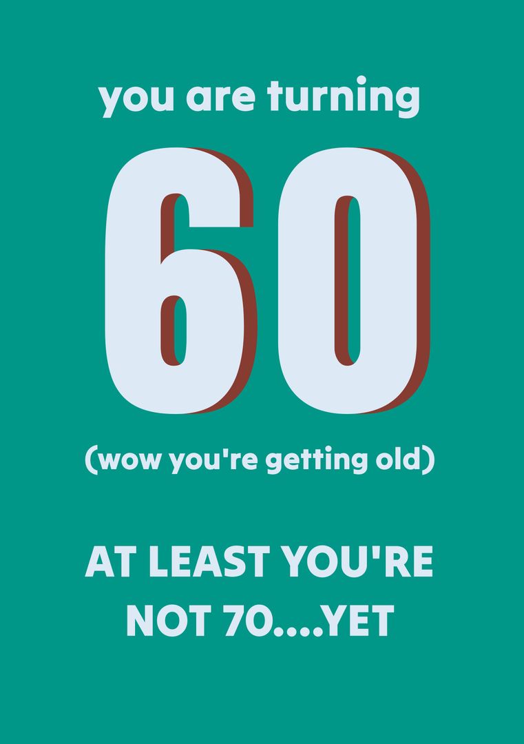 60th Birthday Card with Playful Age Joke - Download Free Stock Templates Pikwizard.com