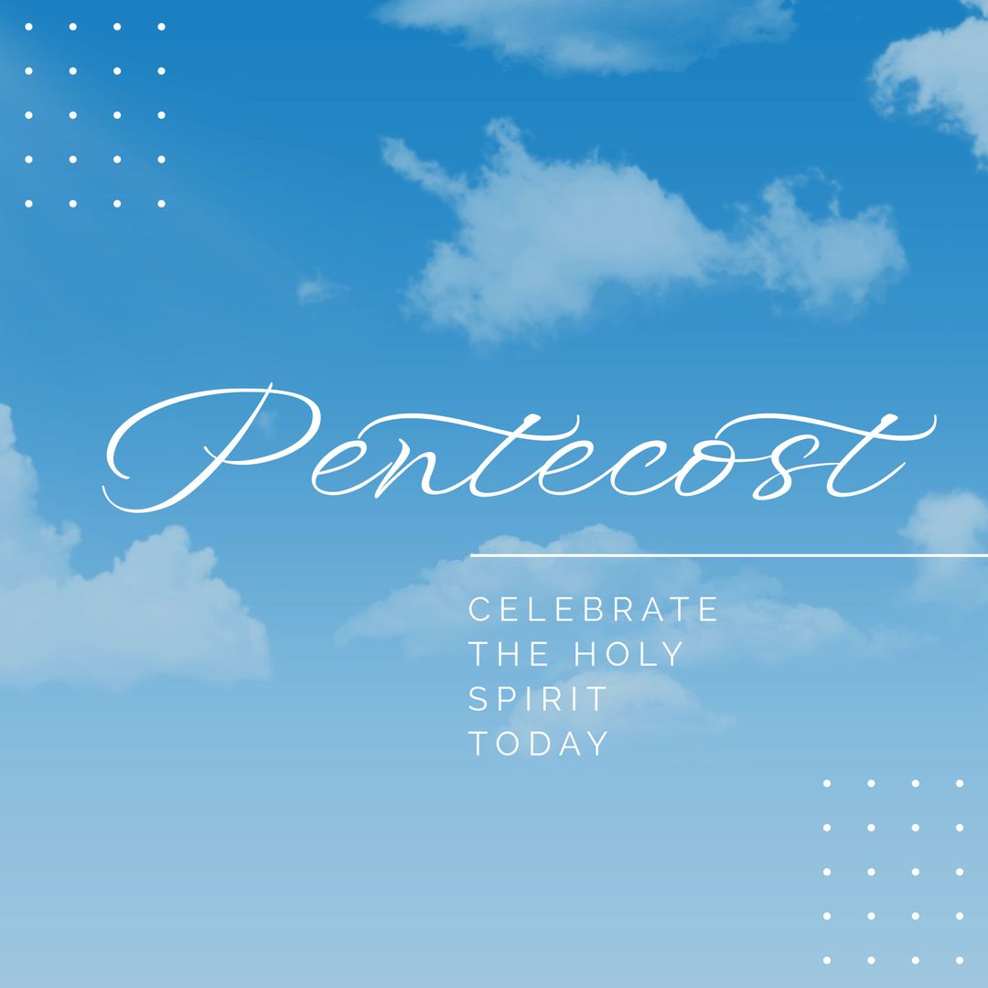 Pentecost Celebration Text On Cloudy Blue Sky - Download Free Stock Templates Pikwizard.com