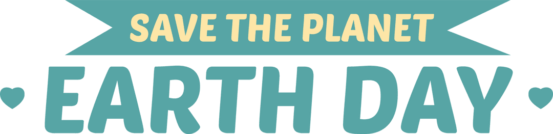Transparent Earth Day Save the Planet Design