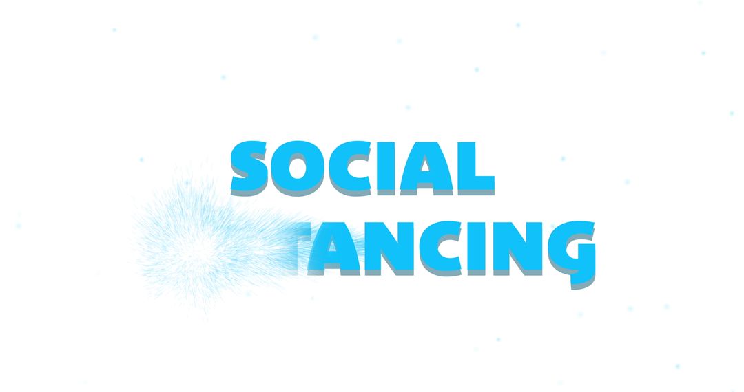 Social Distancing Concept with Blue Text Effect