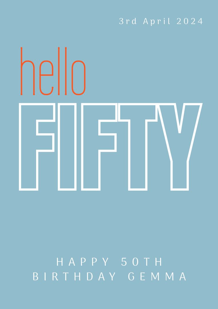 Bold and Minimalist Hello Fifty Milestone Birthday Card Template - Download Free Stock Templates Pikwizard.com