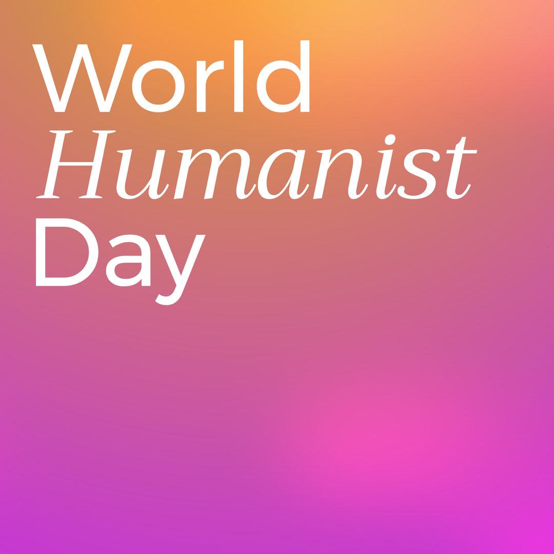 World Humanist Day Celebration Message Background
