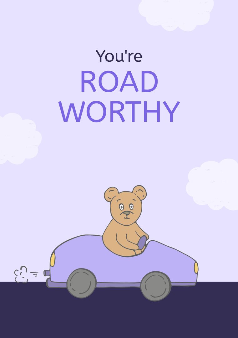 Cute Teddy Bear Driving Purple Car with Road Worthy Message - Download Free Stock Templates Pikwizard.com