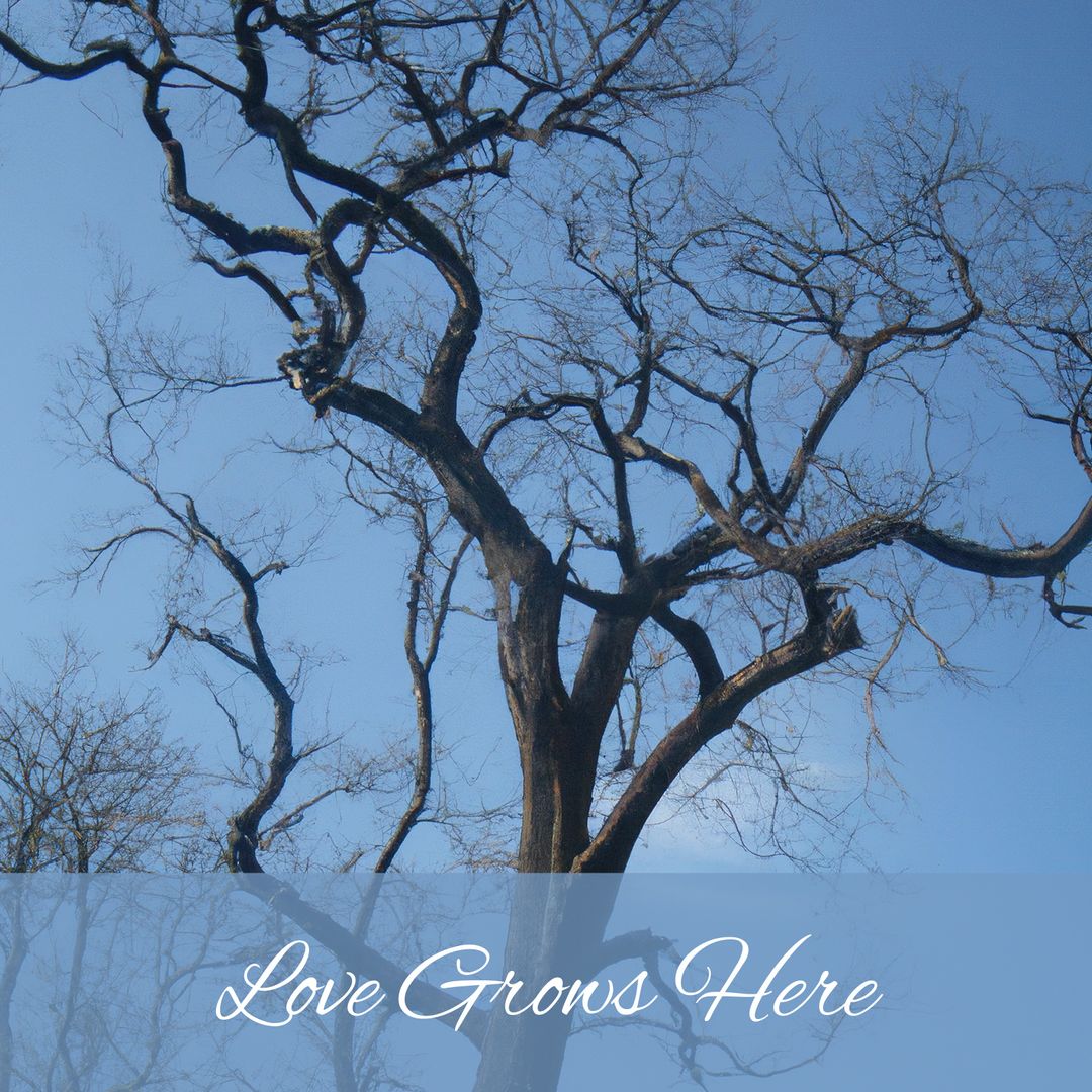 Majestic Tree with Love Grows Here Text on Blue Sky