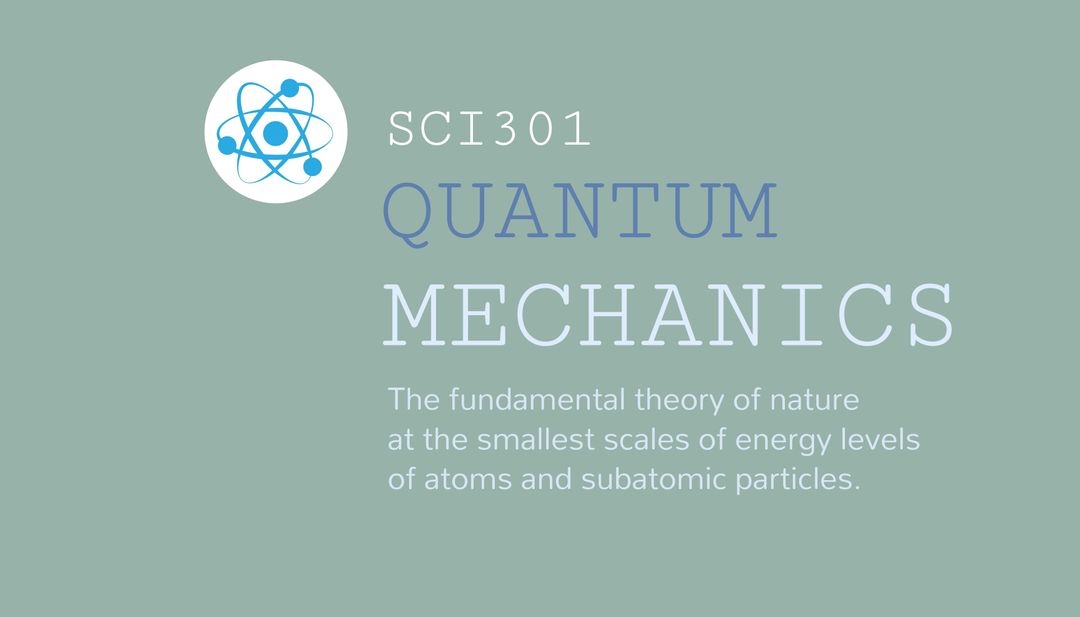 Academic Quantum Mechanics Course Promotion Design