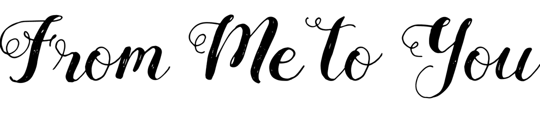 From Me To You Transparent Text Illustration Vector Design