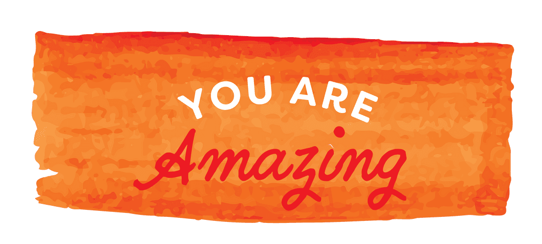 You are amazing message on transparent inspirational background