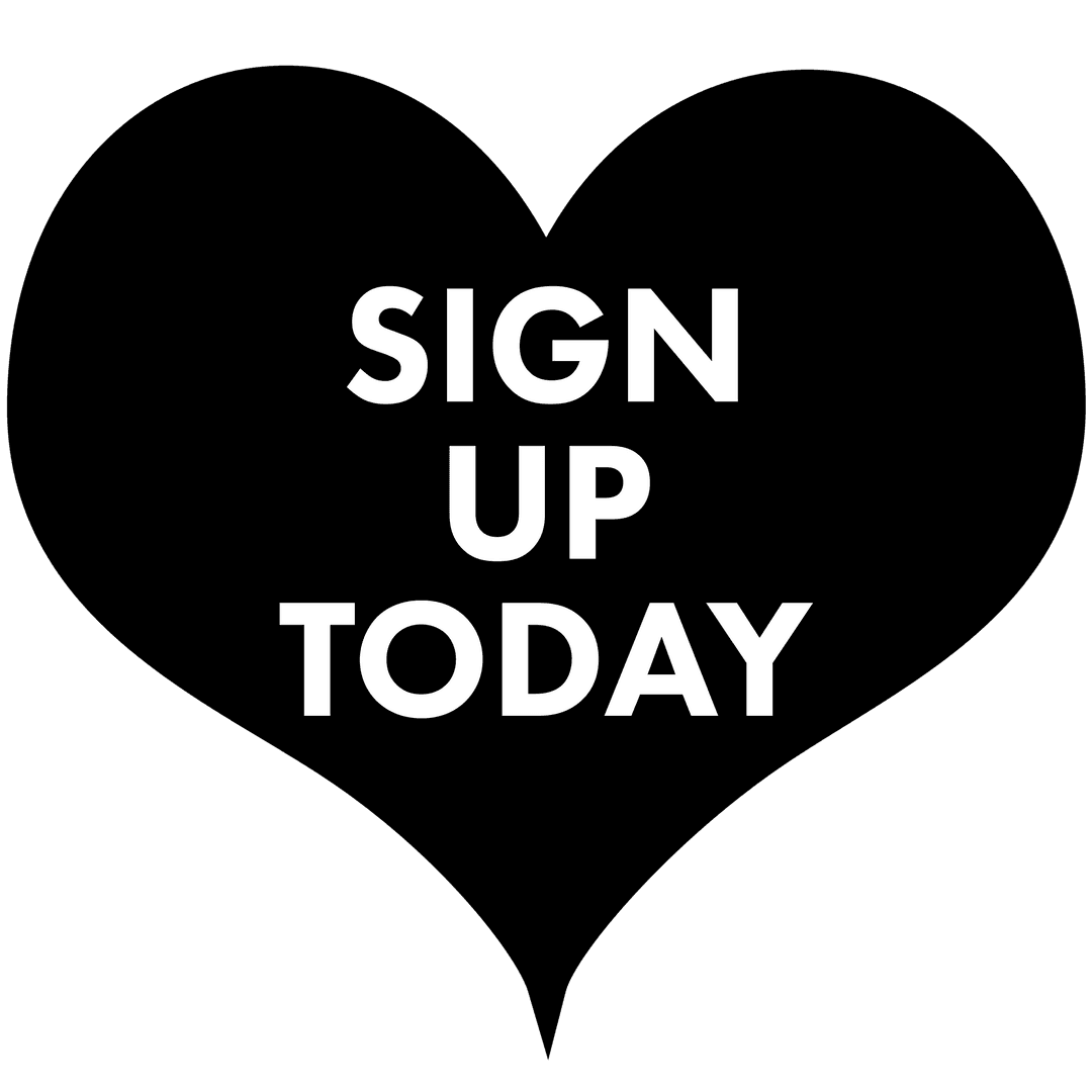 Transparent Heart Icon with Sign Up Today Text