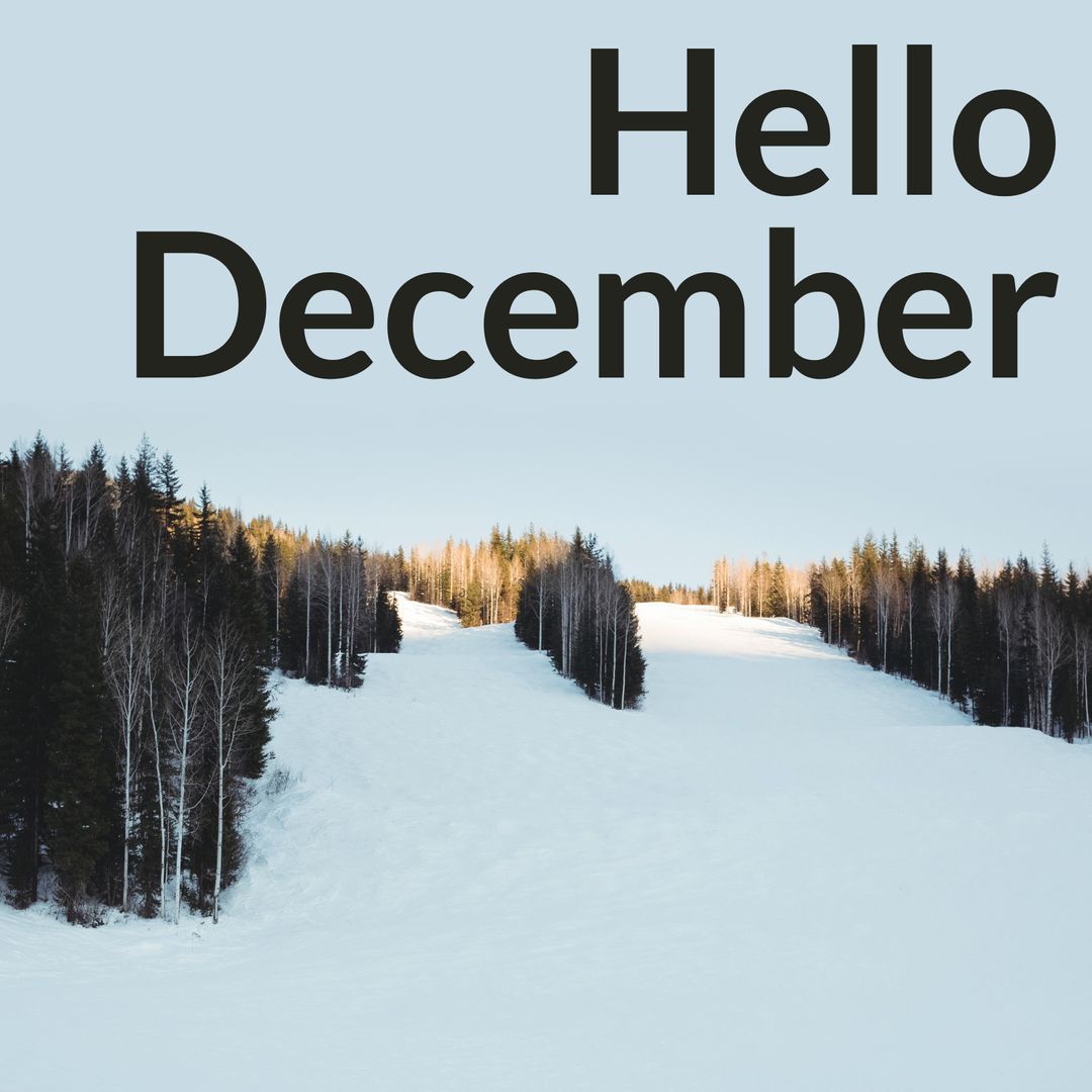 Hello December Winter Landscape with Snow and Trees - Download Free Stock Templates Pikwizard.com