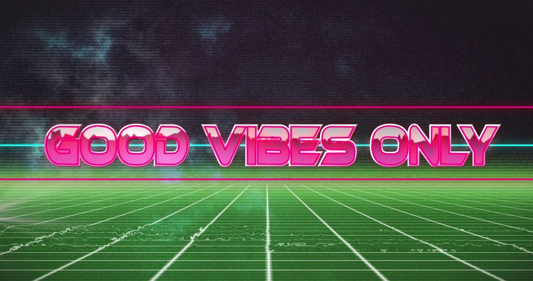 Retro Futuristic Digital Space with Good Vibes Only Text