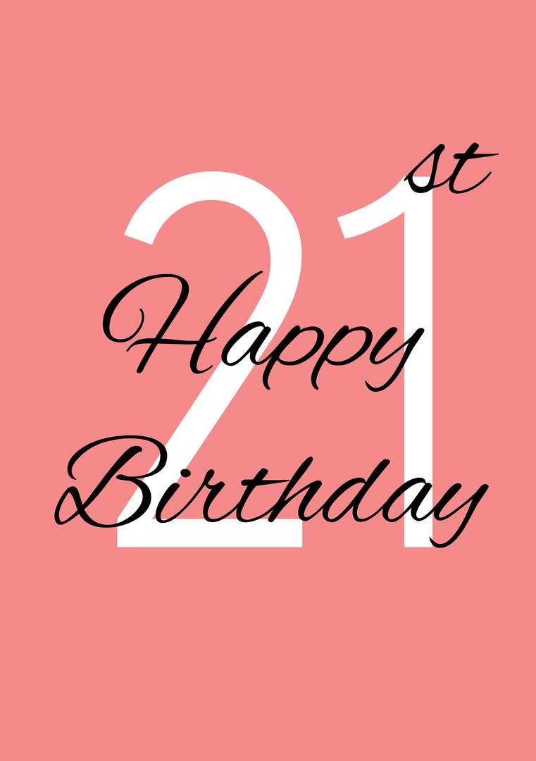 21st Happy Birthday Greeting on Pink Background - Download Free Stock Templates Pikwizard.com