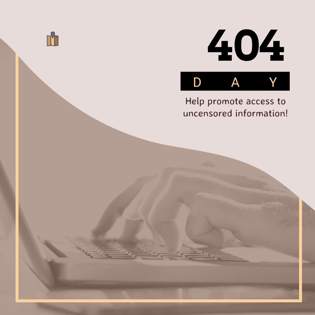 404 Day Typing Advocacy for Uncensored Information Access