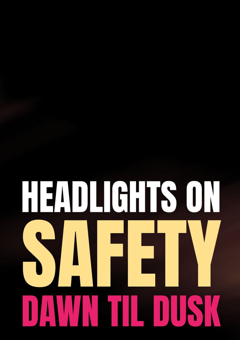 Safety Awareness with Headlights Dawn Till Dusk Flyer