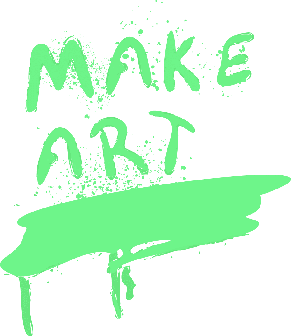 Creative MAKE ART Brushstroke in Green Transparent Background
