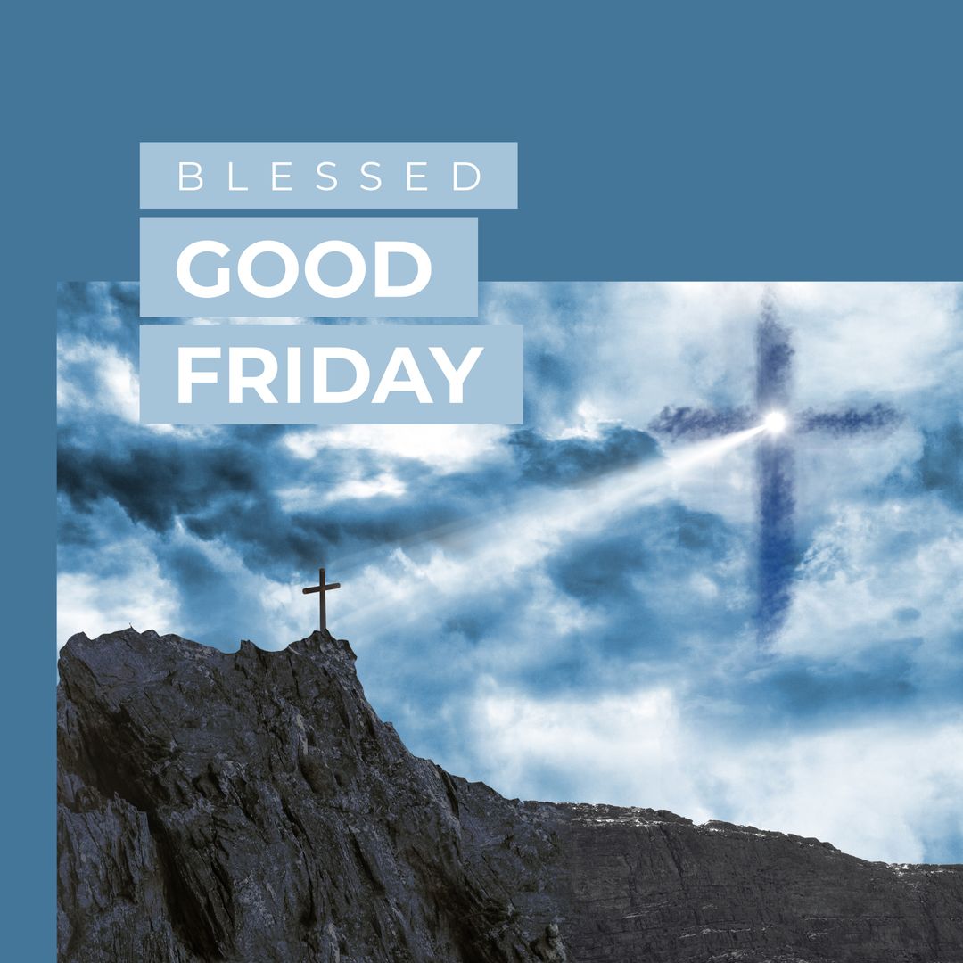 Good Friday Blessings with Cross on Mountain and Cloudy Sky - Download Free Stock Templates Pikwizard.com