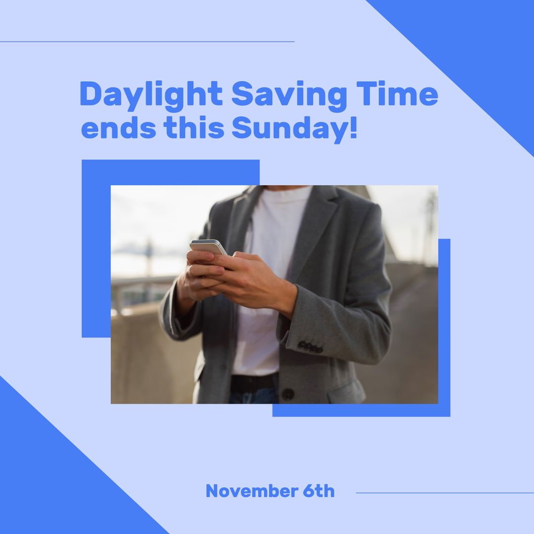 Reminder for Daylight Saving Time Change with Man Using Phone - Download Free Stock Images Pikwizard.com