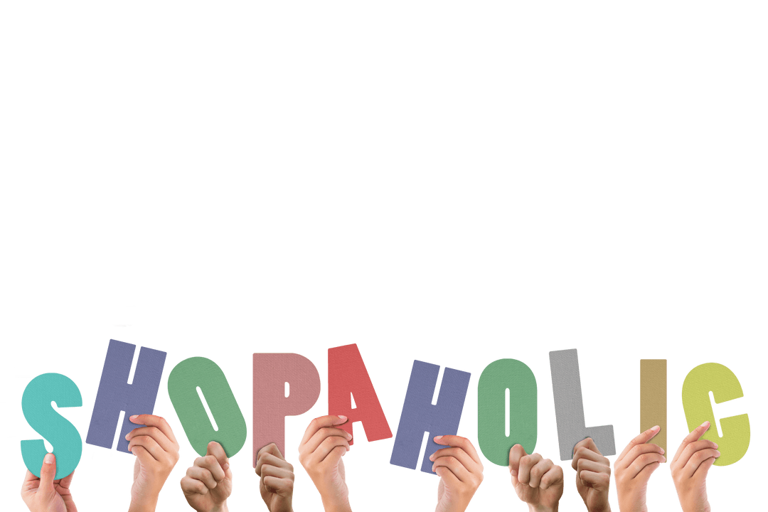 Colorful Hands Holding Shopaholic Letters on Transparent Background