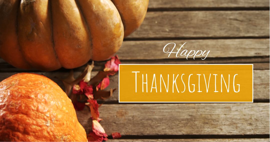 Happy Thanksgiving Message with Autumn Pumpkins and Leaves