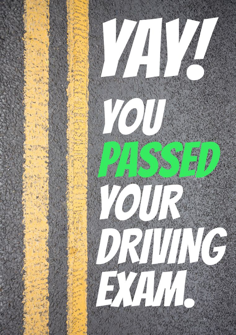 Celebrating Passing Driving Exam Milestone Text on Road Background - Download Free Stock Templates Pikwizard.com