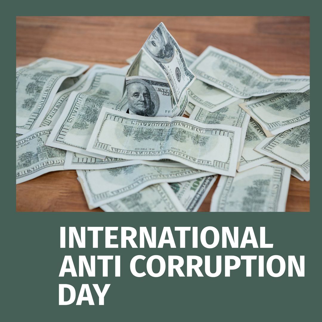 International Anti-Corruption Day Dollar Bills Motto