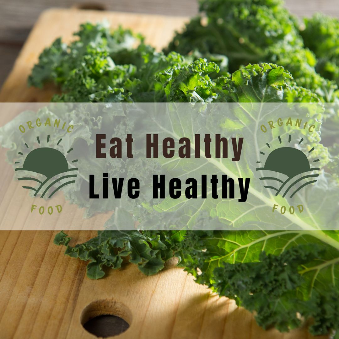 Eat Healthy Live Healthy Message on Fresh Kale Background