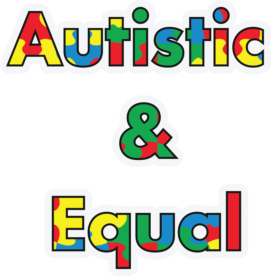 Autistic and Equal Text in Colorful Floral Style on Transparent Background