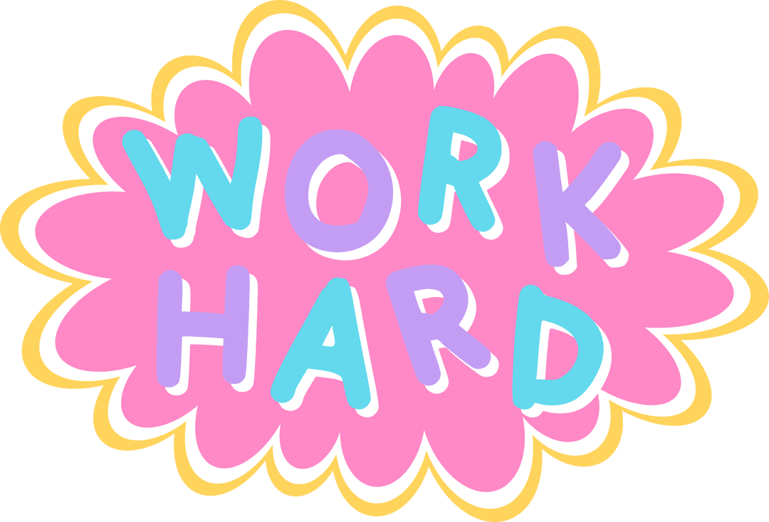 Motivational Work Hard Phrase on Vibrant Pink Scalloped Shape