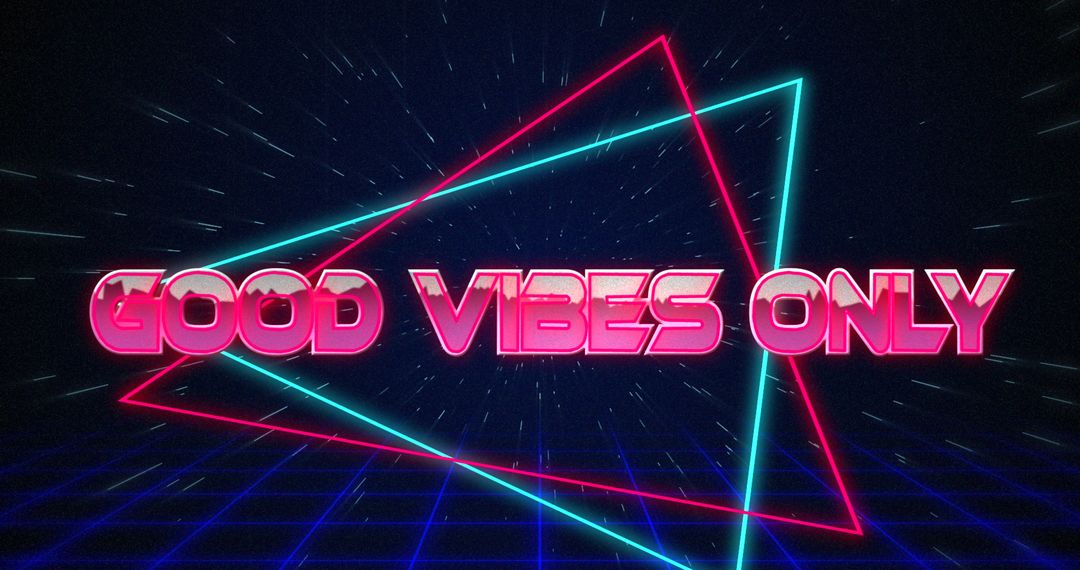 Retro Neon Good Vibes Only Message in Digital Space