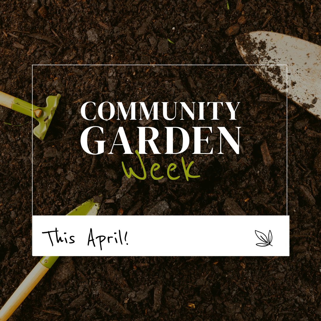Community Garden Week Announcement with Gardening Tools