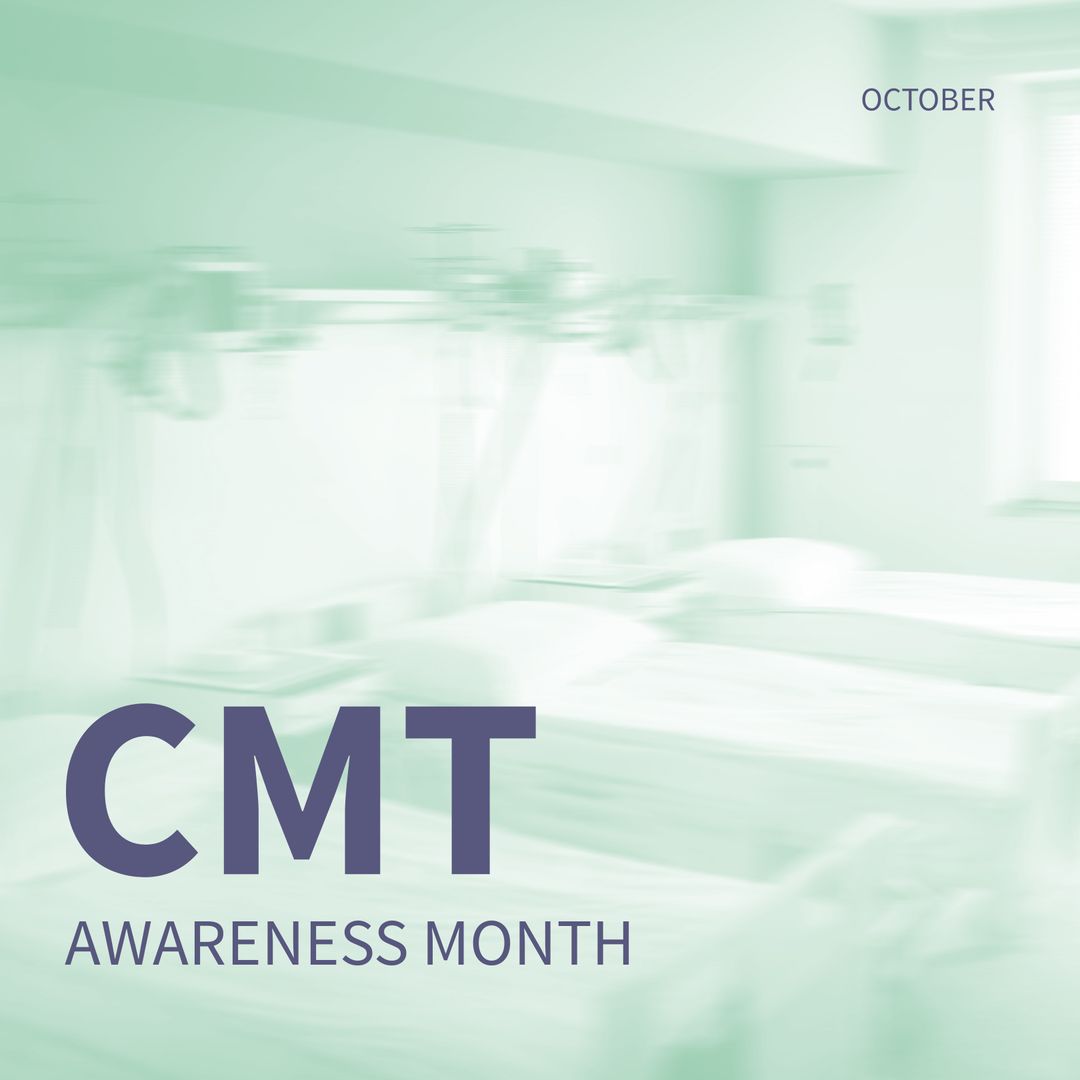 CMT Awareness Month Visual with Hospital Bed Background