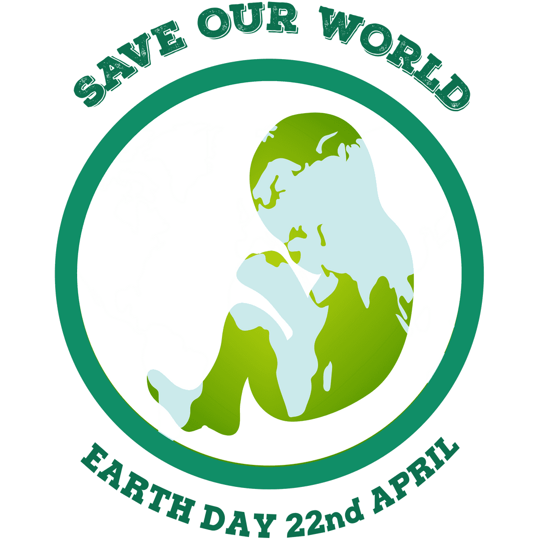 Earth Day Save Our World Design on Transparent Background