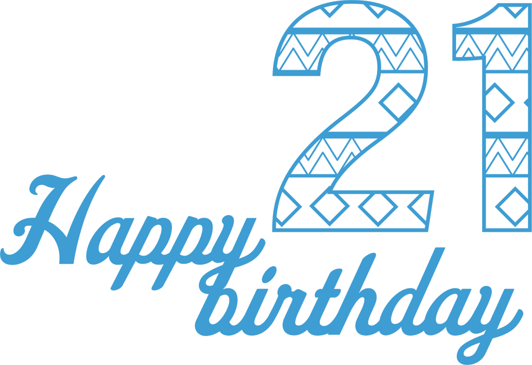 Happy 21st Birthday Transparent Graphic Blue