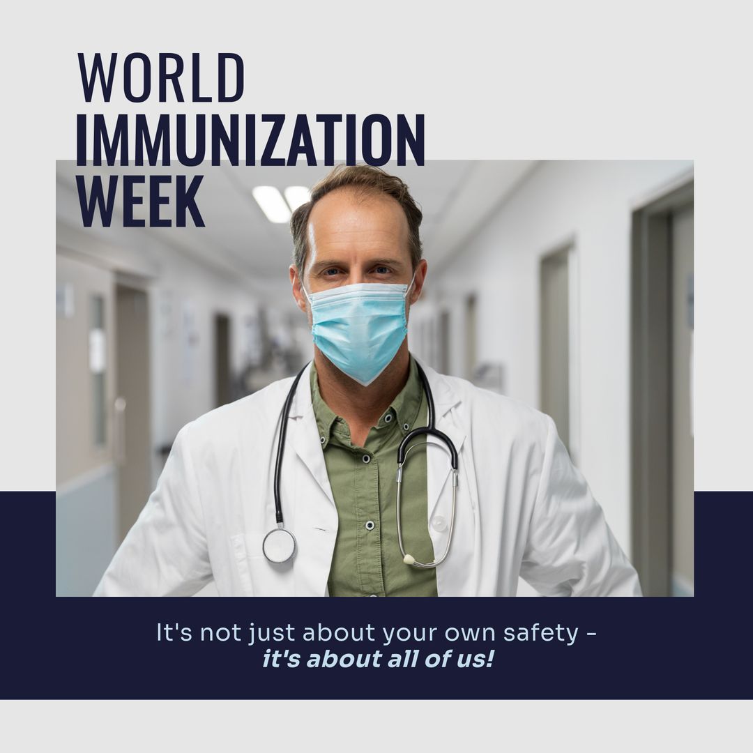 World Immunization Week Poster with Doctor in Hospital Encouraging Vaccination - Download Free Stock Templates Pikwizard.com