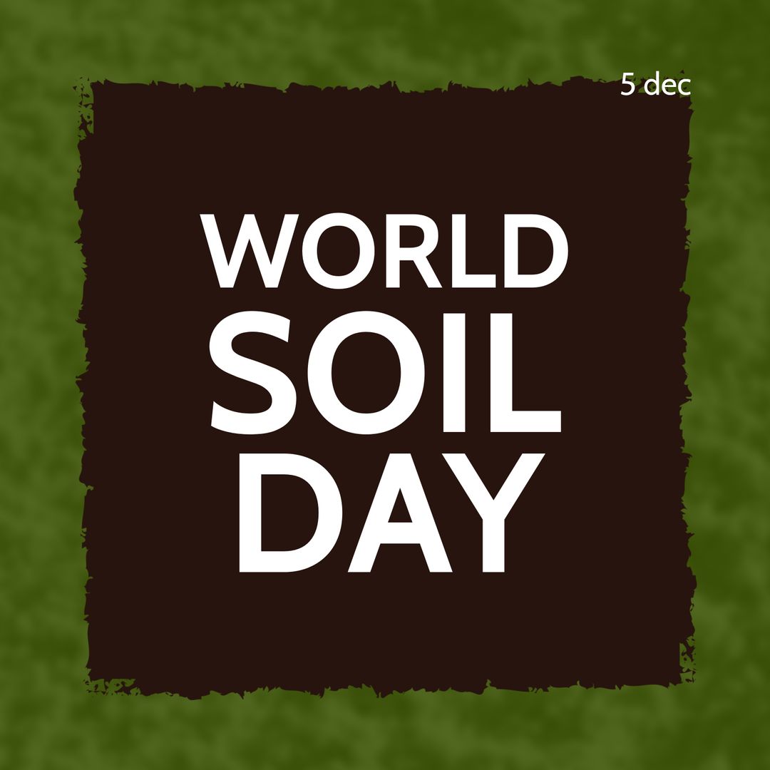 World Soil Day Awareness Poster with Date Overlay