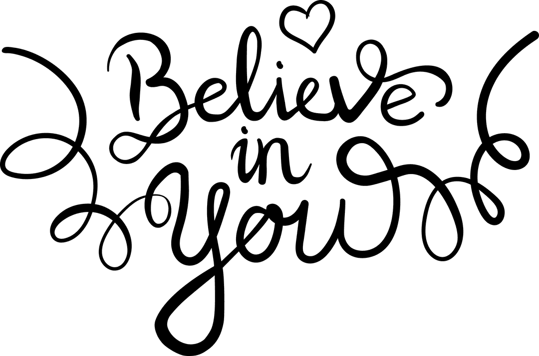 Inspirational Believe in You Quote with Heart