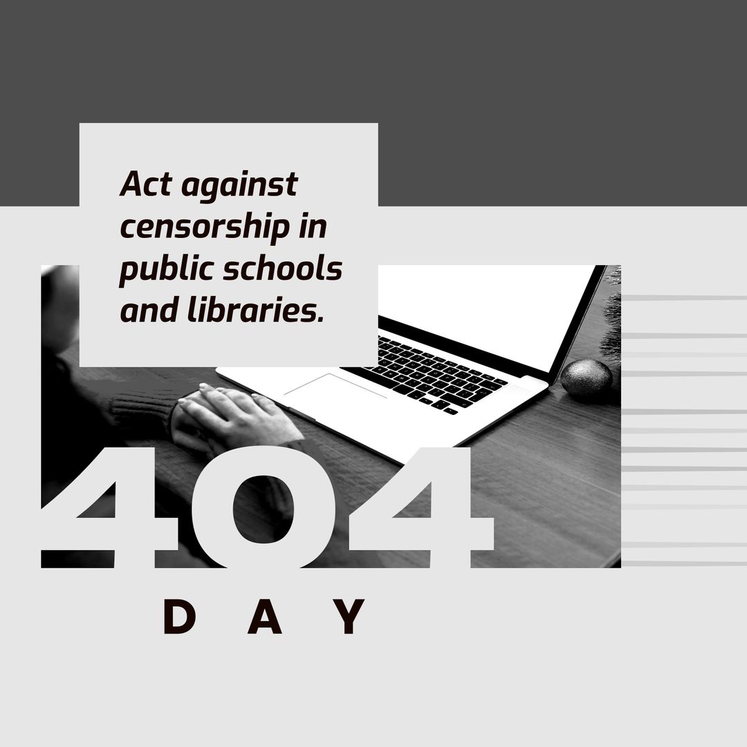 Advocate Against Censorship in Schools and Libraries 404 Day - Download Free Stock Templates Pikwizard.com