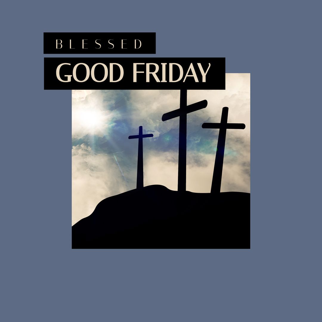 Blessed Good Friday with Crosses on Cloudy Sky Background