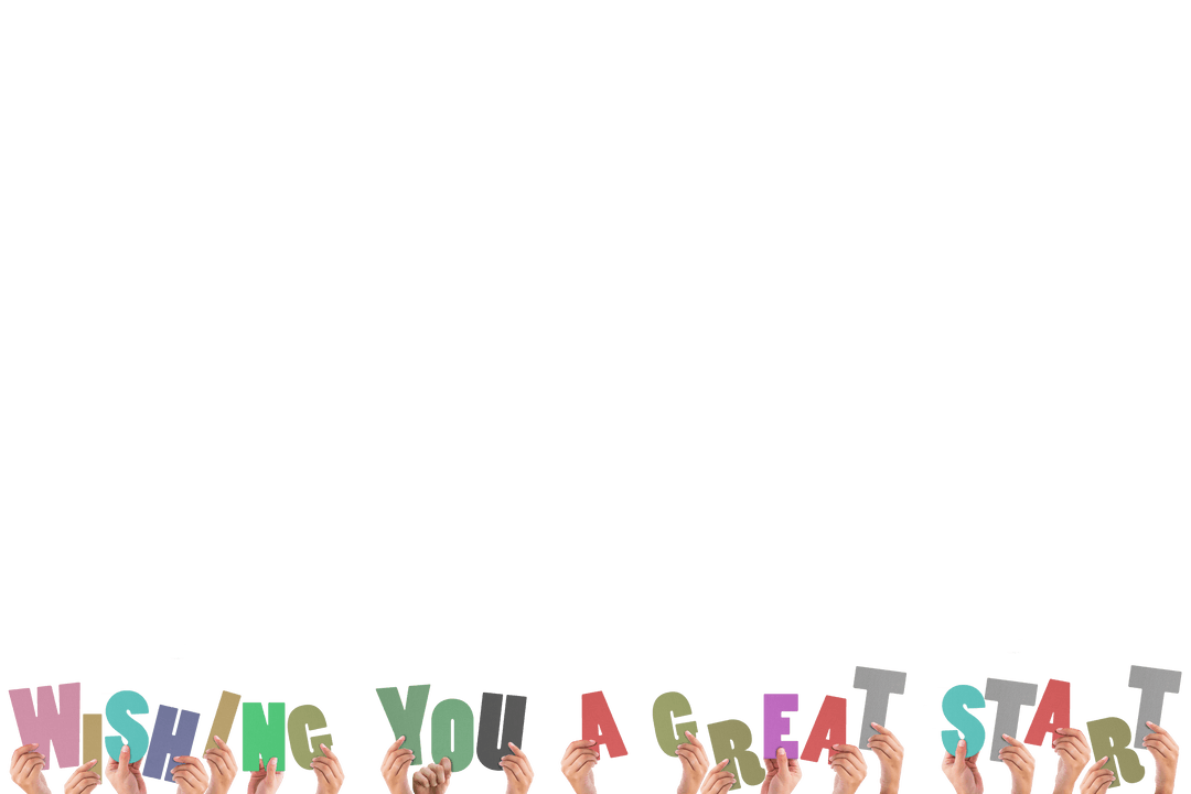 Transparent Hands Raising Letter Blocks Wishing Great Start