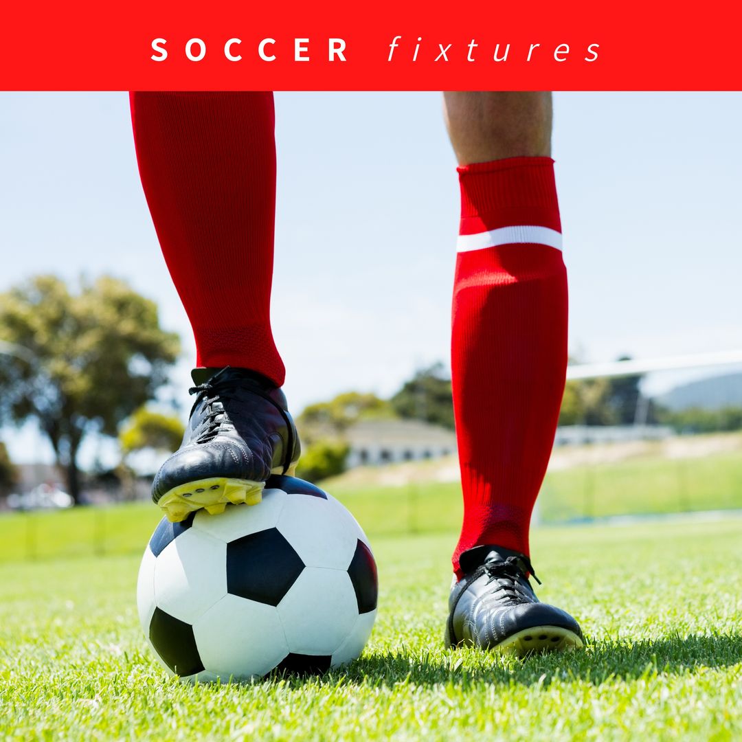 Composition of soccer fixtures text with legs of caucasian football player with football on pitch - Download Free Stock Templates Pikwizard.com