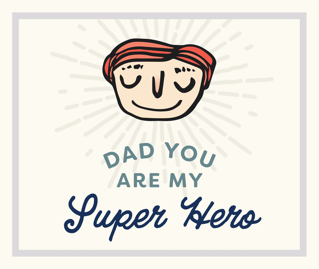 Transparent Father's Day Card Design with Heroic Dad Illustration