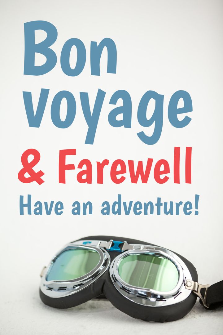 Bon Voyage & Farewell Adventure Quote with Travel Goggles - Download Free Stock Templates Pikwizard.com