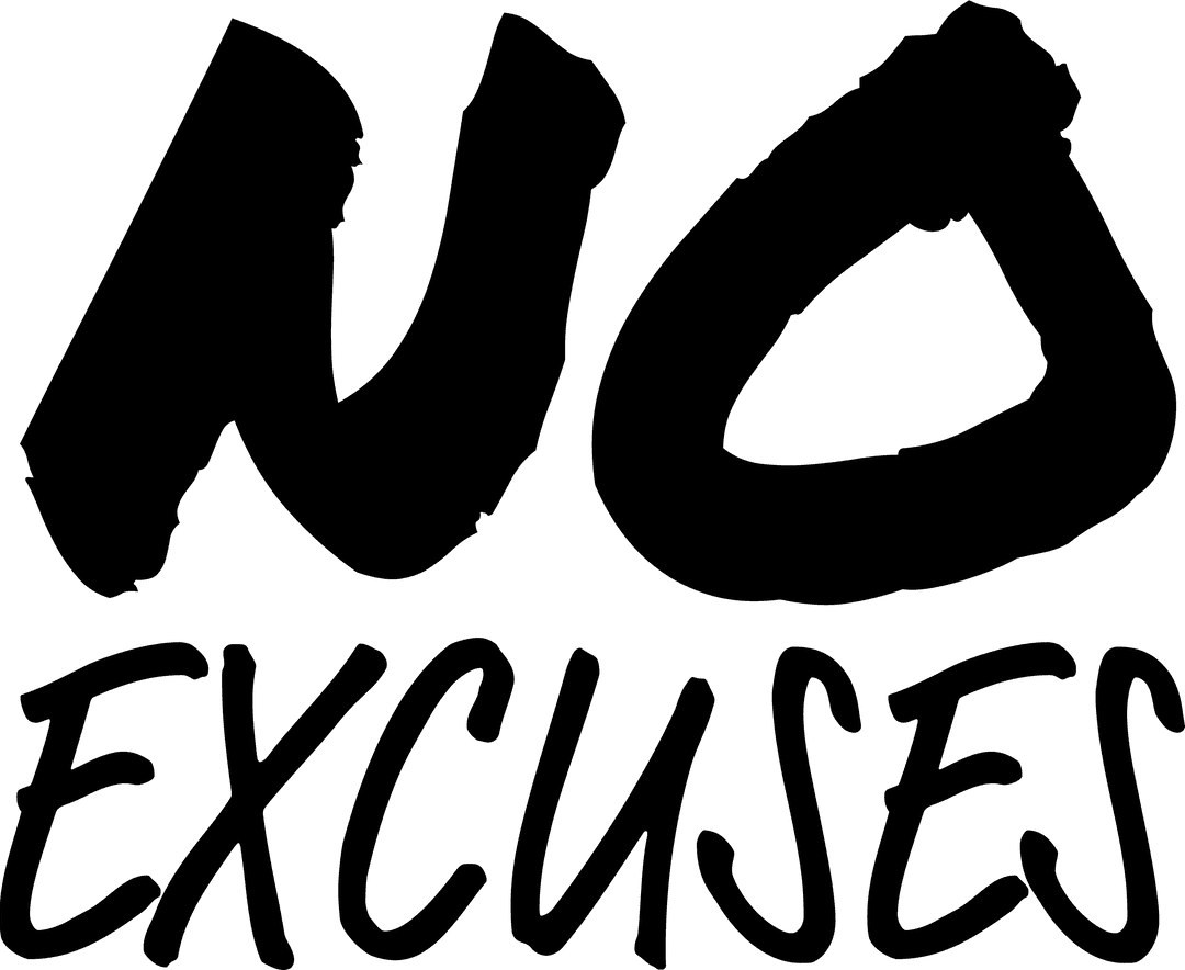 No Excuses Motivation Text on Transparent Background
