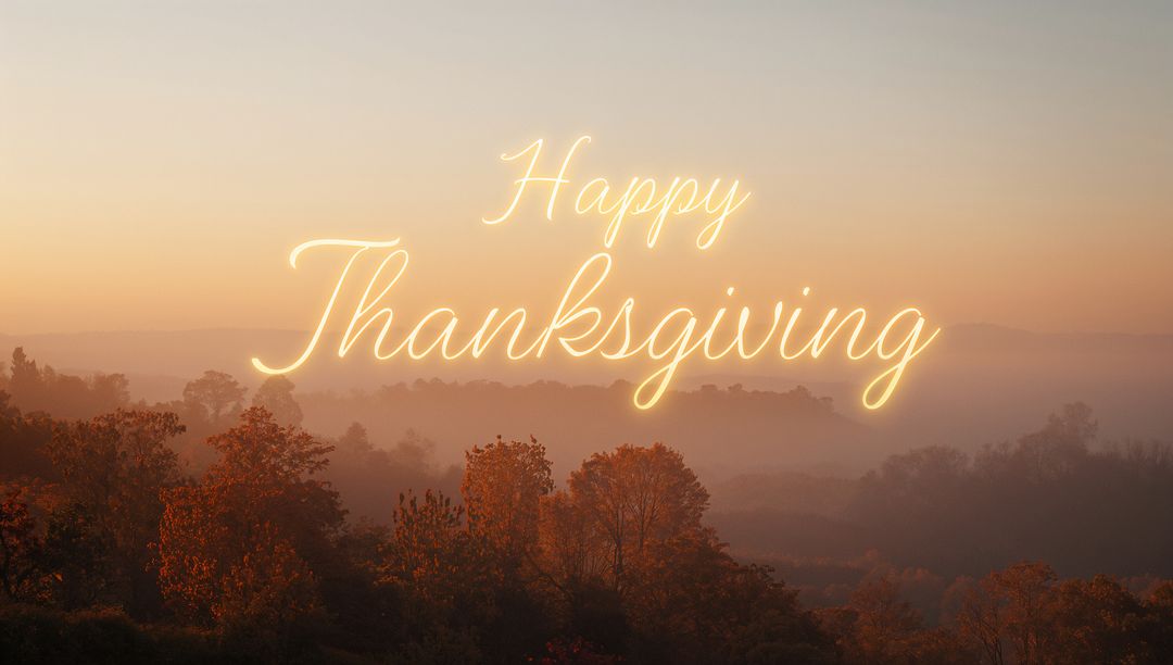Glowing Happy Thanksgiving Script Over Misty Autumn Valley at Golden Hour Neon Typography