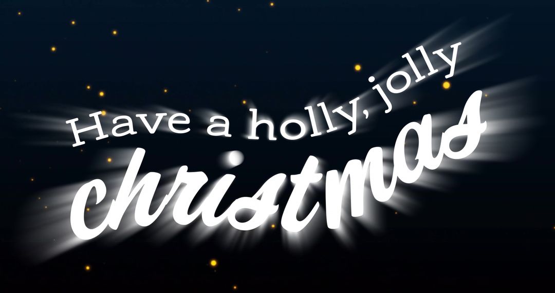 Festive 'Have a Holly, Jolly Christmas' Text with Sparkling Lights