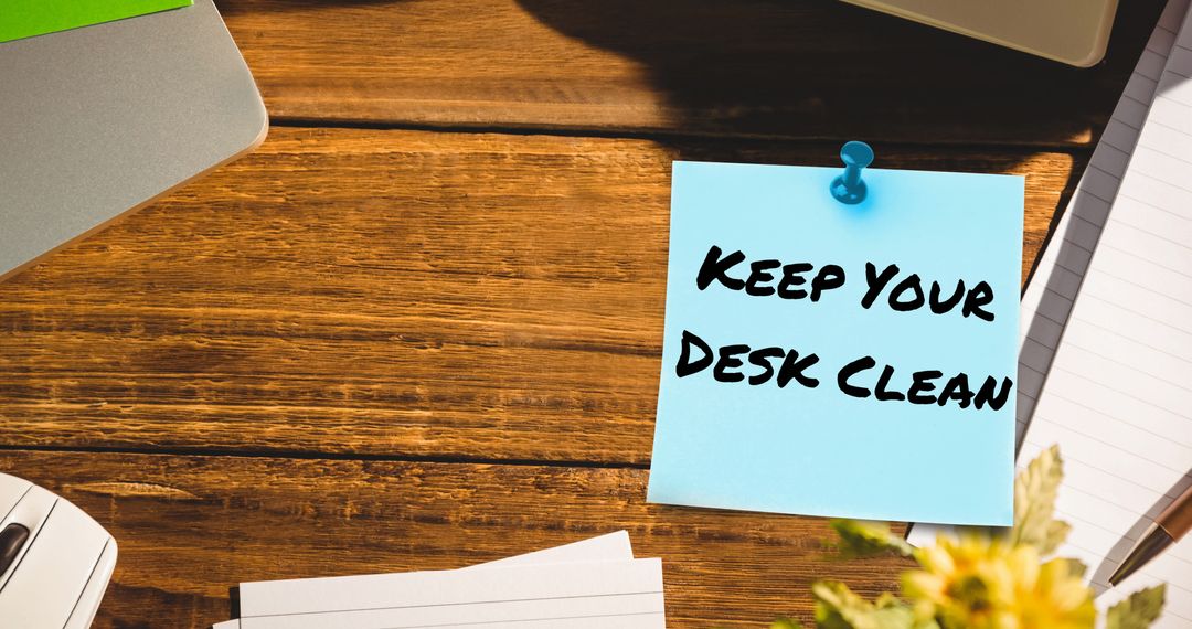 Reminder Note on Desk Encouraging Clean Desk Habits