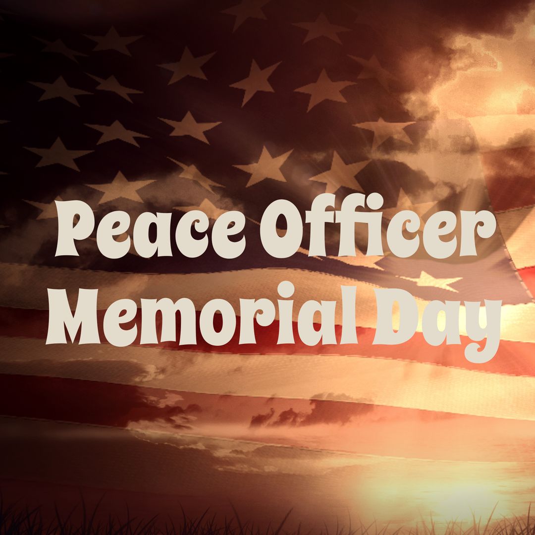 Peace Officer Memorial Day Graphic with American Flag and Clouds