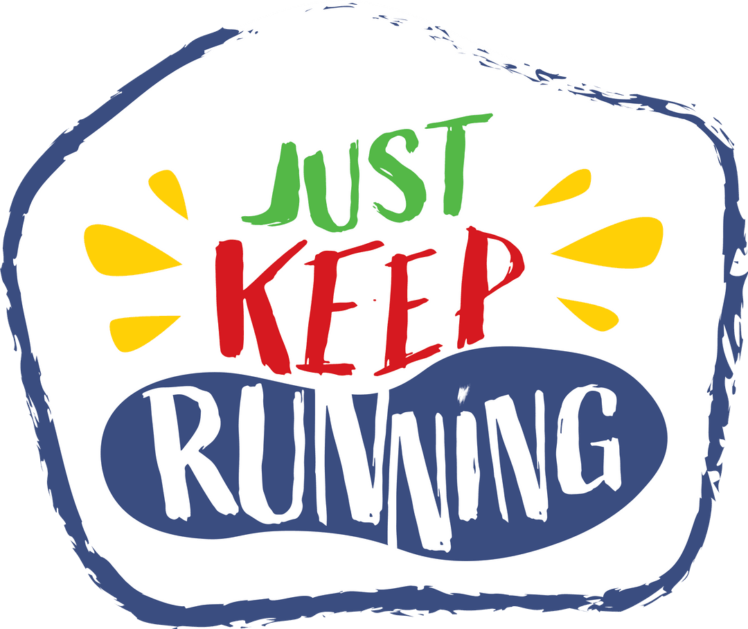 Motivational 'Just Keep Running' Transparent Design on Blue Background