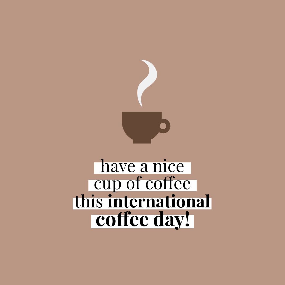 International Coffee Day Celebration with Coffee Cup Graphic - Download Free Stock Templates Pikwizard.com