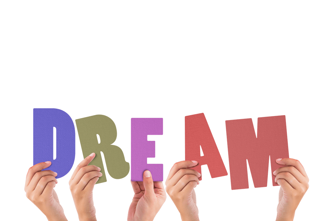 Hands Holding Colorful Letters Forming Transparent Dream Word